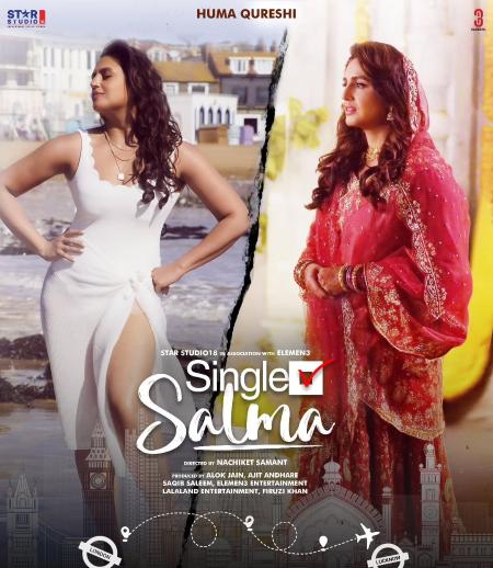Poster of Single Salma starring Huma Qureshi as an independent working Muslim woman.